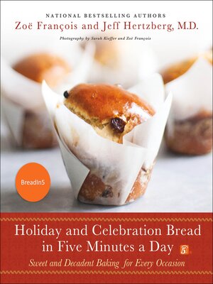 cover image of Holiday and Celebration Bread in Five Minutes a Day